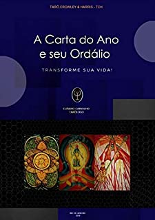 Livro A Carta do Ano e seu Ordálio: Transforme sua vida!