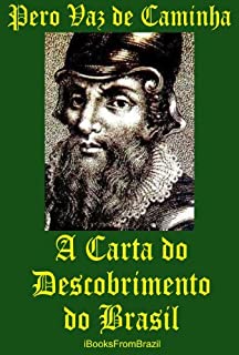 A Carta do Descobrimento do Brasil