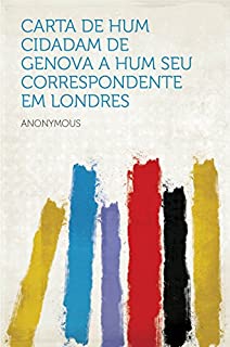 Livro Carta de hum cidadam de Genova a hum seu correspondente em Londres