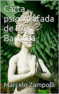 Carta psicografada de Ruy Barbosa
