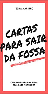 Livro Carta para sair da fossa: Caminhos para uma nova realidade financeira (1)