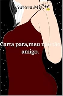 Livro Carta para meu não tão amigo