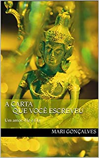 Livro A carta que você escreveu: Um amor: Ele e Ela