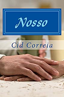 Livro Nosso (Cartas da Alma Livro 14)