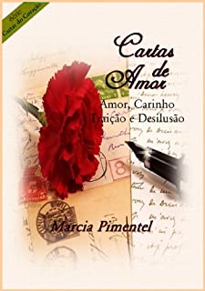 Livro Cartas de Amor: Amor, Carinho, Traição e Desilusão (Cartas do Coração Livro 1)