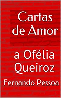 Livro Cartas de Amor: a Ofélia Queiroz