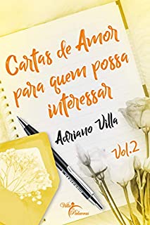 Livro Cartas de Amor para Quem Possa Interessar: Vol. 2