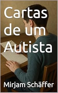 Livro Cartas de um Autista (Cartas de Dentro)
