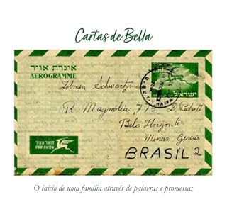 Cartas de Bella: O início de uma família através de palavras e promessas
