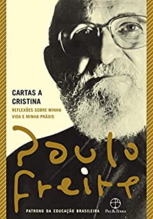 Livro Cartas a Cristina: Reflexões sobre minha vida e minha práxis