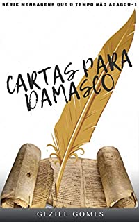 Livro CARTAS PARA DAMASCO: Cartas que jamais chegaram