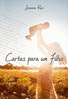 Livro Cartas Para Um Filho