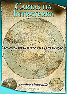Livro Cartas da Intraterra: Povos da Terra Aliados para a Transição