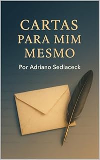 Livro CARTAS PARA MIM MESMO