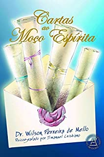 Livro Cartas ao Moço Espírita