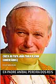 Livro Cartas Ao Papa João Paulo Ii [com Comentários]