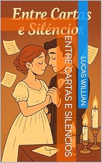 Livro Entre Cartas e Silêncios