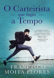 Livro O Carteirista Que Fugiu a Tempo
