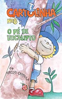 Livro Cartolinha e o Pé de Eucalipto