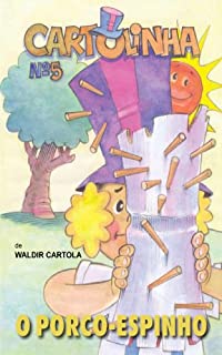 Livro Cartolinha e o Porco-Espinho