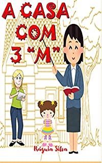 Livro A Casa com 3 "M"