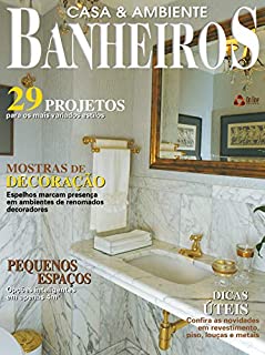 Livro Casa & Ambiente - Banheiros & Lavabos: Edição 3