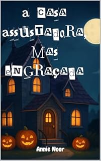 Livro A Casa Assustadora, mas Engraçada