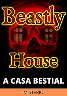 Livro A CASA BESTIAL