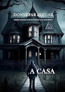 Livro A Casa: Edição Amazon