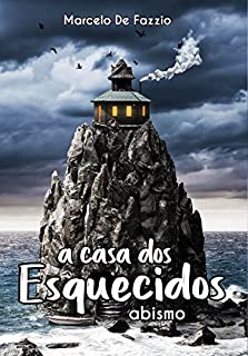 A Casa dos Esquecidos: Abismo