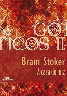 A Casa do Juiz (Coleção Góticos Livro 14)