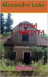 Livro A CASA MALDITA: Conto
