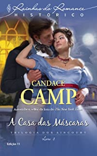 A Casa das Máscaras (Harlequin Rainhas do Romance Histórico Livro 11)