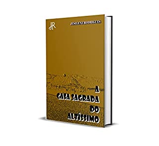 Livro A CASA SAGRADA DO ALTÍSSIMO
