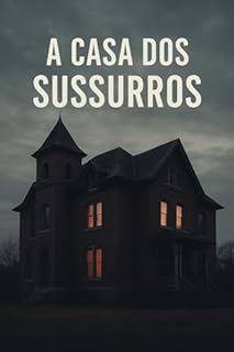 Livro A Casa dos Sussurros