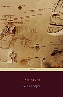 Livro A Casa a Vapor (Viagens Maravilhosas Livro 23)