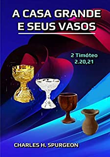 A Casa Grande E Seus Vasos