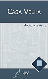 Livro Casa velha (Annotated)
