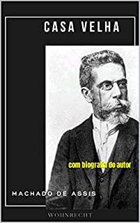 Livro Casa velha: com biografia do autor