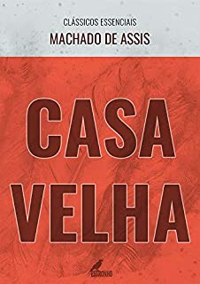 Livro Casa Velha (Clássicos Essenciais)