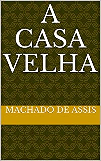 A Casa Velha