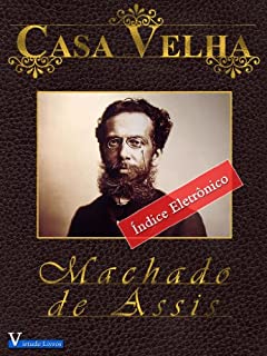 Livro Casa Velha (Obras Machado de Assis Livro 1)