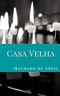 Livro Casa Velha (Série Bons Livros Livro 15)