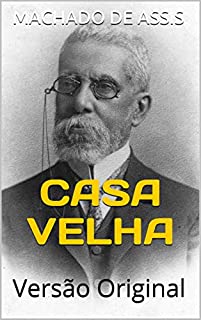 Livro CASA VELHA: Versão Original (Literaturando Livro 2)