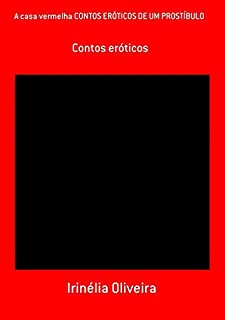 Livro A Casa Vermelha Contos ErÓticos De Um ProstÍbulo