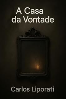 Livro A casa da vontade - Um conto