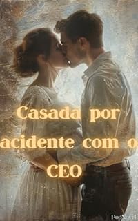Livro Casada por acidente com o CEO
