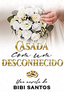 Livro CASADA COM UM DESCONHECIDO /NOVELA