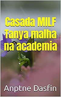 Casada MILF Tanya malha na academia