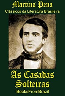 Livro As Casadas Solteiras (Great Brazilian Literature Livro 37)